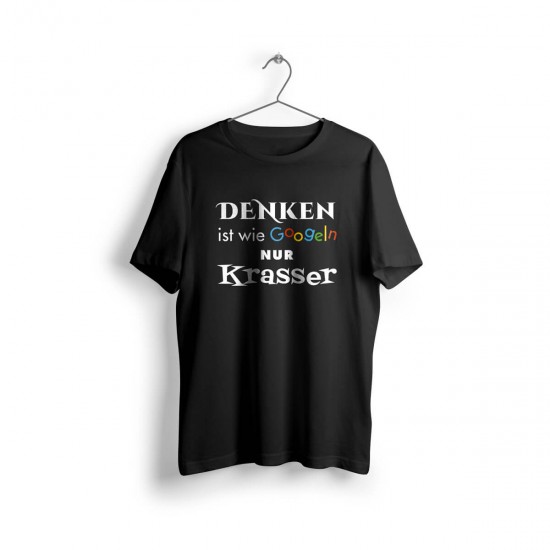 Lustiges Sprüche T-Shirt - DENKEN IST WIE GOOGELN